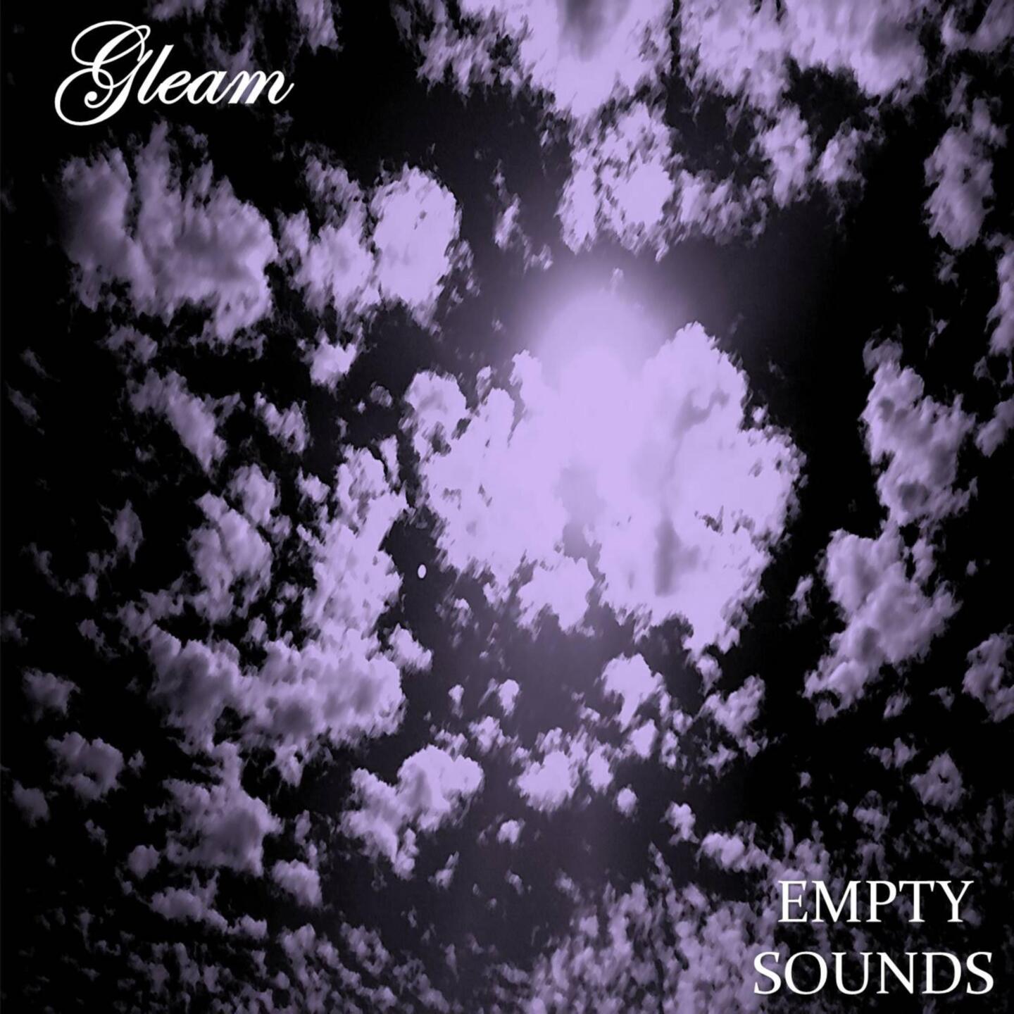 Gleam – Empty Sounds
